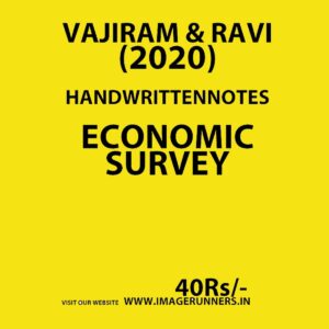 VAJIRAM & RAVI-HANDWRITTEN NOTES-ECONOMIC SURVEY 2020
