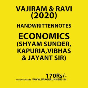 VAJIRAM & RAVI-HANDWRITTEN NOTES-ECONOMICS 2020