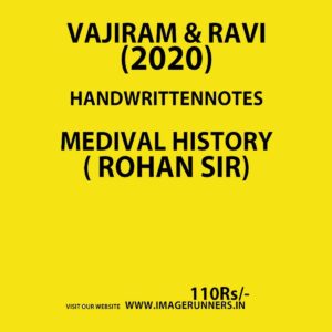 VAJIRAM & RAVI-HANDWRITTEN NOTES-MEDIVAL HISTORY 2020