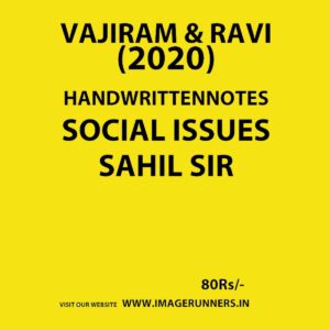 VAJIRAM & RAVI-HANDWRITTEN NOTES-SOCIAL ISSUES 2020