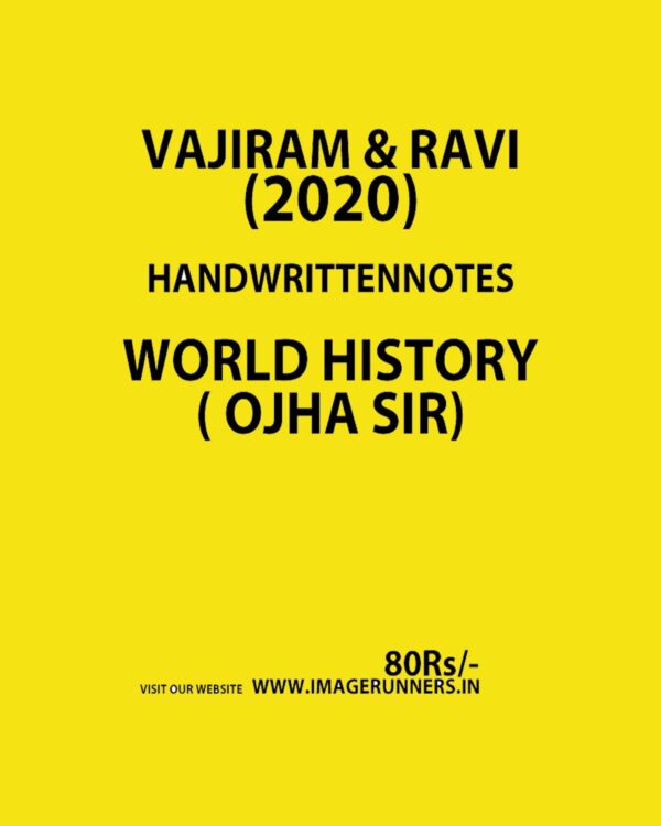 VAJIRAM & RAVI-HANDWRITTEN NOTES-WORLD HISTORY 2020