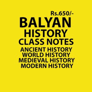 BALYAN - HISTORY- CLASS NOTES- ANCIENT HISTORY- WORLD HISTORY- MEDIEVAL HISTORY- MODERN HISTORY NUMBER OF BOOKS-4 (BLACK & WHITES)