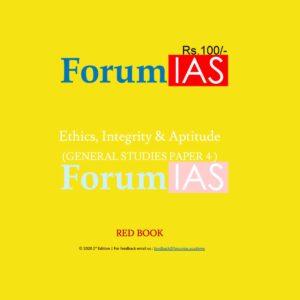 FORUM IAS RED BOOK ETHICS, INTEGRITY & APTITUDE ( GENERAL STUDIES PAPER- 4- 2021)
