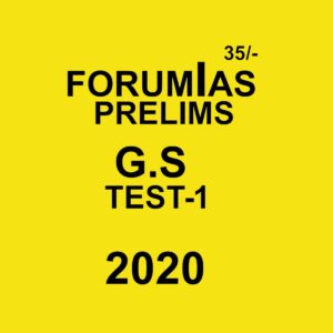 FORUMIAS PRELIMS G.S TEST - 1 - 2020