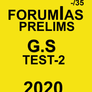 FORUMIAS PRELIMS G.S TEST- 2  -  2020