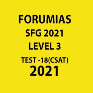 FORUMIAS SFG LEVEL 3 TEST - 18 (CSAT) 2021