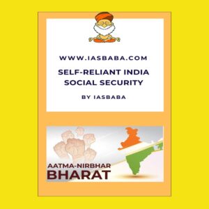IASBABA -SELF-RELIANT INDIA SOCIAL SECURITY JUL 2020 (BLACK & WHITE)
