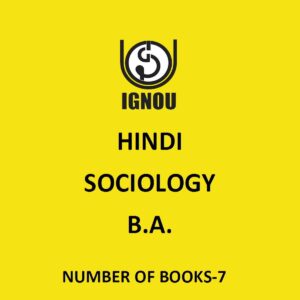 IGNOU HINDI SOCIOLOGY (B.A.) NUMBER OF BOOKS-7