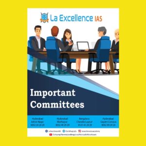 LA-EXCELLENCE IAS RAPID REVISION PROGRAM READY RECKONER (2021) IMPORTANT COMMITTEES