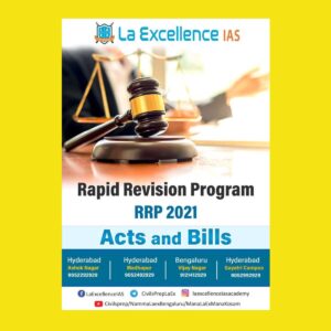 LA-EXCELLENCE IAS - RAPID REVISION PROGRAM  READY RECKONER (2021) ACTS  AND  BILLS