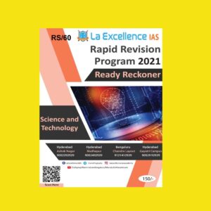 LA-EXCELLENCE IAS SCIENCE AND TECHNOLOGY RAPID REVISION PROGRAM READY RECKONER 2021