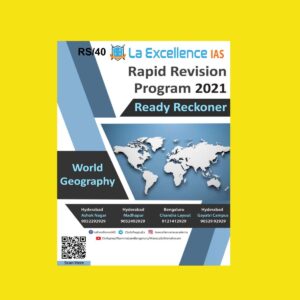 LA-EXCELLENCE IAS WORLD GEOGRAPHY  RAPID REVISION PROGRAM READY RECKONER 2021