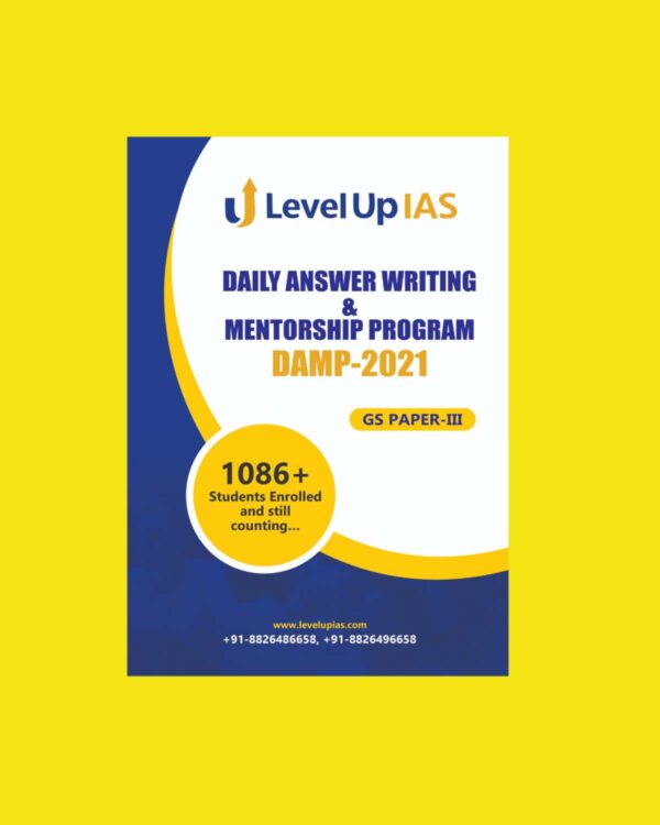LEVELUP IAS - DAILY ANSWER WRITING & MENTORSHIP PROGRAM - DAMP - 2021 - GS PAPER - III (2021)