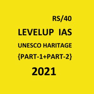 LEVELUPIAS -  UNESCO HERITAGE - PART -1 + PART -2 - 2021