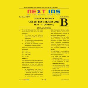 NEXT IAS CSE(P) TEST SERIES-2020 TEST-17 (MODULE-1)