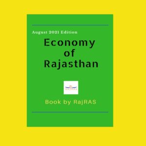 RAJASTHAN - ECONOMY - BOOK BY RAJRAS - AUG 2021 EDITION