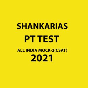 SHANKARIAS  PT TEST -  ALL INDIA MOCK - 2 ( CSAT ) 2021