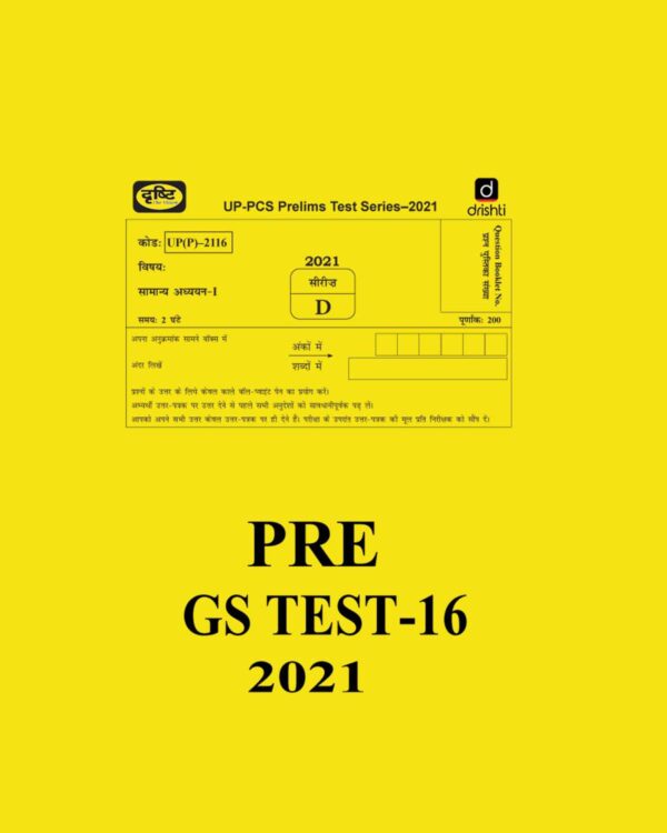 UP-PCS PRELIMS TEST SERIES- PRE GS TEST-16- 2021