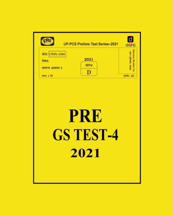 UP-PCS PRELIMS TEST SERIES- PRE GS TEST-4 - 2021