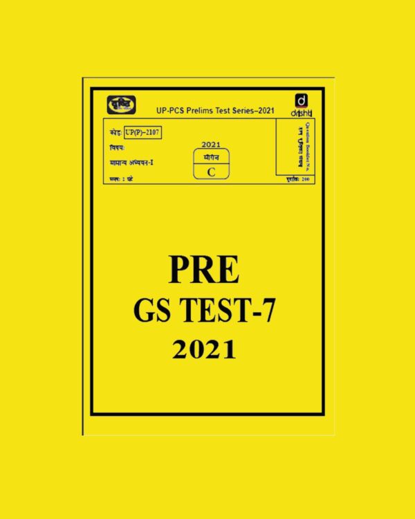 UP-PCS PRELIMS TEST SERIES- PRE GS TEST-7- 2021