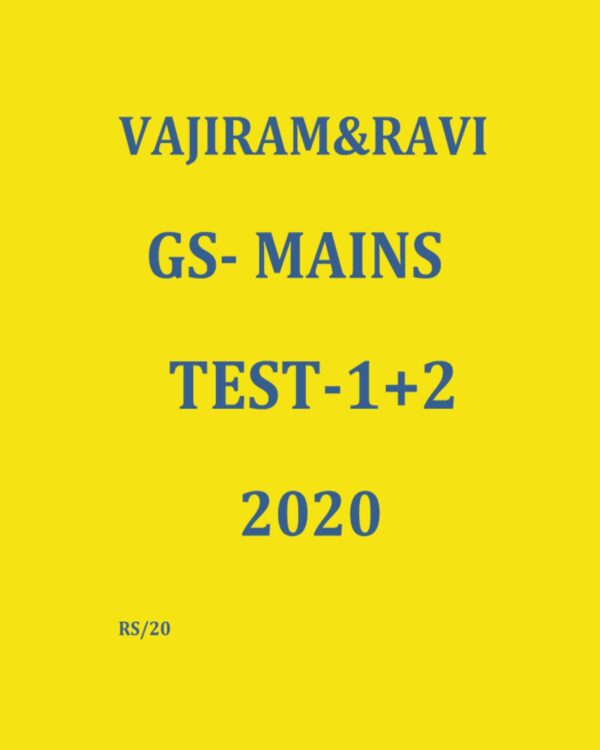 VAJIRAM AND RAVI GS-MAINS TEST-1+2 2020