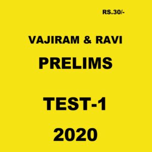 VAJIRAM AND RAVI PRELIMS TEST-1 2020