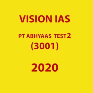VISION IAS PT ABHYAAS TEST -2  2020 (3001)