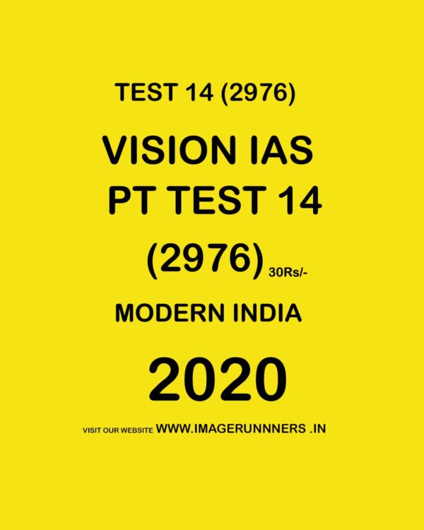 VISION IAS  PT TEST- 14 (2976) MODERN INDIA -  2020