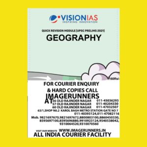 VISION IAS -   QUICK REVISION  MODULE (UPSC PRELIMS 2021) GEOGRAPHY