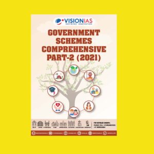 VISIONIAS GOVERNMENT SCHEMES COMPREHENSIVE  PART-2 - 2021