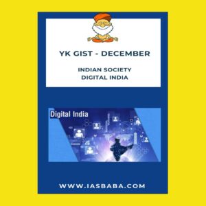 YK GIST- DECEMBER 2020 INDIAN SOCIETY DIGITAL INDIA (BLACK & WHITE)