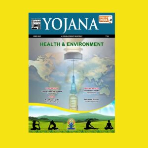 YOJANA HEALTH & ENVIRONMENT JUNE 2021 (BLACK & WHITE)