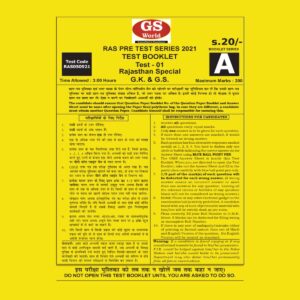 RAJASTHAN PRELIMS TEST SERIES 2021 TEST BOOKLET G.K. & G.S. TEST - 01 ( RAJASTHAN SPECIAL )