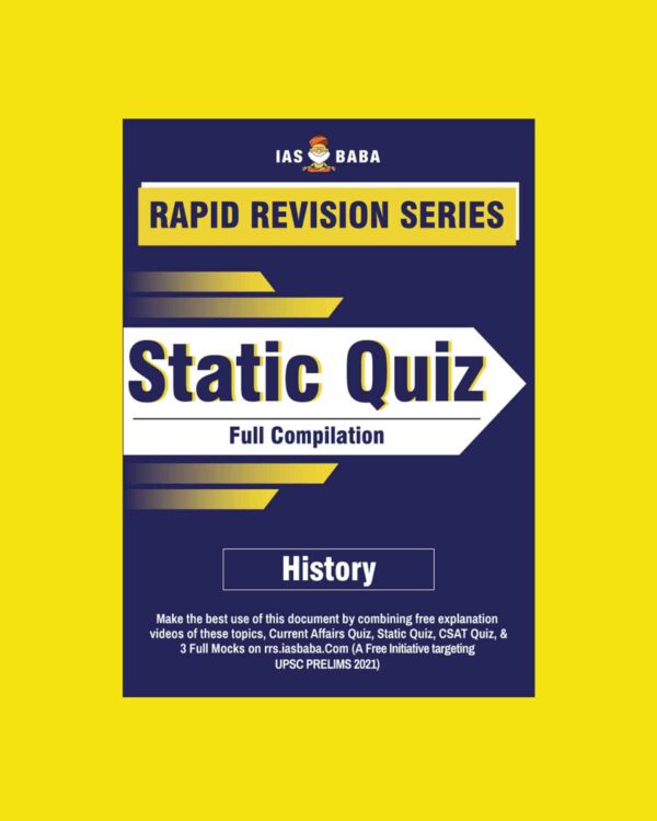 IAS BABA RAPID REVISION SERIES- STATIC QUIZ  (FULL COMPILATION) HISTORY 2021
