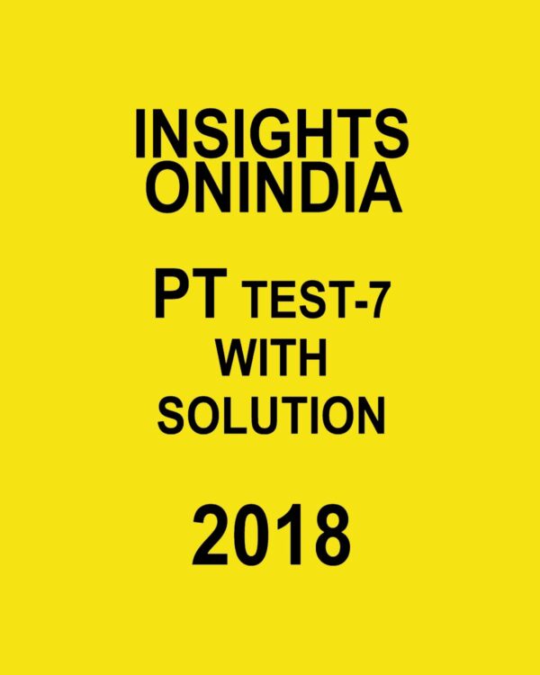INISGHTS ONINDIA PT TEST WITH SOLUTION-7 2018