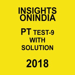 INISGHTS ONINDIA PT TEST WITH SOLUTION-9 2018