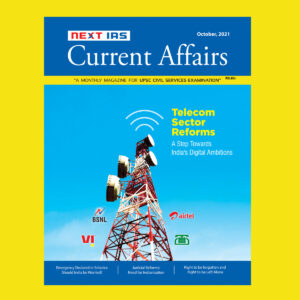 NEXT IAS CURRENT AFFAIRS TELECOM SECTOR REFORMS OCTOBER 2021