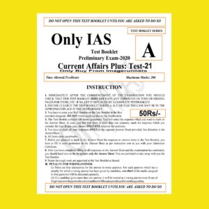 ONLY IAS TEST BOOKLET 2020 CURRENT AFFAIRS PLUS TEST-21