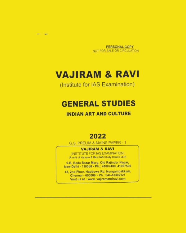 VAJIRAM & RAVI GENERAL STUDIES 2022 (INSTITUTE FOR IAS EXAMINATION)  -  GENERAL STUDIES- INDIAN ART AND CULTURE- G.S. PRELIMS & MAINS PAPER - I PRINTED NOTES 2022 (BLACK & WHITE)