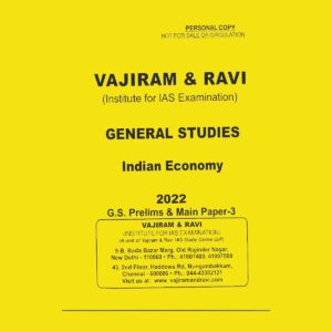 VAJIRAM & RAVI GENERAL STUDIES 2022 (INSTITUTE FOR IAS EXAMINATION) - GENERAL STUDIES-  INDIAN ECONOMY-  G.S.PRELIMS & MAINS PAPER-3 - PRINTED NOTES 2022 (BLACK & WHITE)