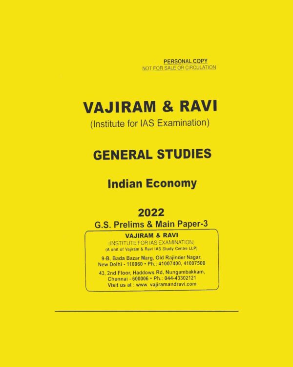 VAJIRAM & RAVI GENERAL STUDIES 2022 (INSTITUTE FOR IAS EXAMINATION) - GENERAL STUDIES-  INDIAN ECONOMY-  G.S.PRELIMS & MAINS PAPER-3 - PRINTED NOTES 2022 (BLACK & WHITE)