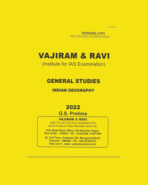 VAJIRAM  & RAVI GENERAL STUDIES 2022 ( INSTITUTE FOR IAS EXAMINATION) INDIAN GEOGRAPHY-G.S.PRELIMS PRINTED NOTES 2022 (BLACK & WHITE)