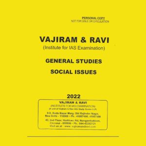 VAJIRAM & RAVI ( INSTITUTE FOR IAS EXAMINATION) GENERAL STUDIES -  SOCIAL ISSUES- PRINTED NOTES 2022