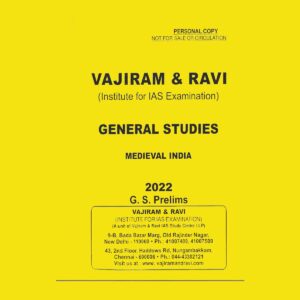 VAJIRAM & RAVI GENERAL STUDIES 2022 (INSTITUTE FOR IAS EXAMINATION) MEDIEVAL INDIA G.S.PRELIMS PRINTED NOTES 2022 (BLACK & WHITE)
