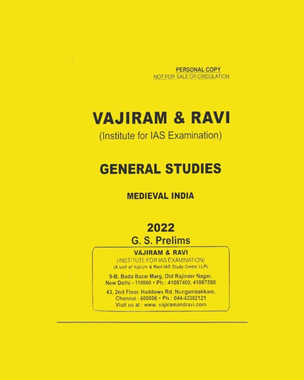 VAJIRAM & RAVI GENERAL STUDIES 2022 (INSTITUTE FOR IAS EXAMINATION) MEDIEVAL INDIA G.S.PRELIMS PRINTED NOTES 2022 (BLACK & WHITE)