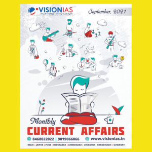 VISION IAS MONTHLY CURRENT AFFAIRS SEPTEMBER 2021 (BLACK & WHITE)