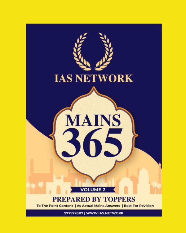 IAS NETWORK MAINS 365 VOLUME-2 PREPARED BY TOPPERS-2021 BLACK & WHITE