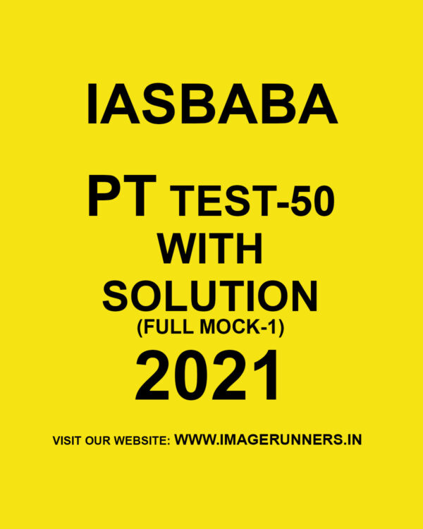 IASBABA PT TEST-50 WITH SOLUTION (FULL MOCK-1) 2021 BLACK & WHITE
