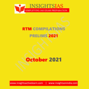INSIGHTSIAS RTM COMPILATIONS PRELIMS OCTOBER 2021 BLACK & WHITE