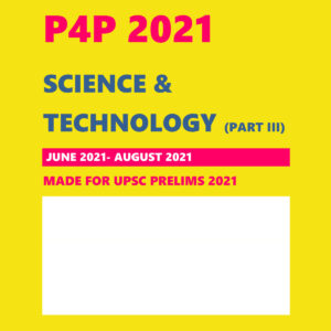 KB’S IAS P4P PRELIMS 2021 –GEOGRAPHY + MAPPING BOOKLETS PART-III -JUNE 2021 TO AUGUST 2021 (BLACK & WHITE)